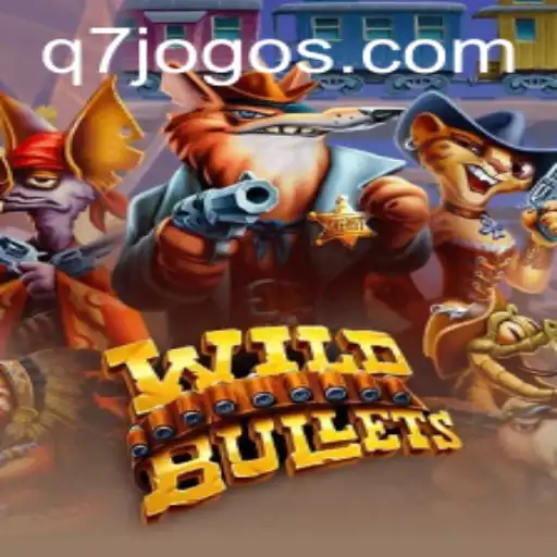 Discover the Thrilling World of WildBullets: A New Gaming Experience with q7.games